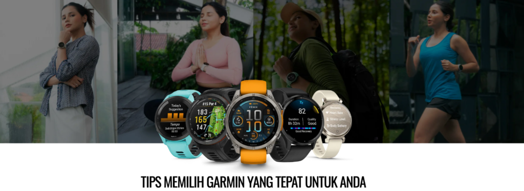 TIPS MEMILIH GARMIN YANG TEPAT UNTUK ANDA